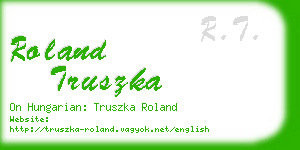 roland truszka business card